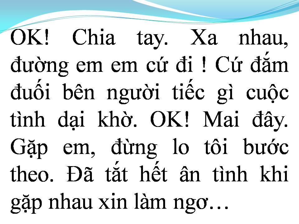 Lời bài hát OK MÌNH CHIA TAY
