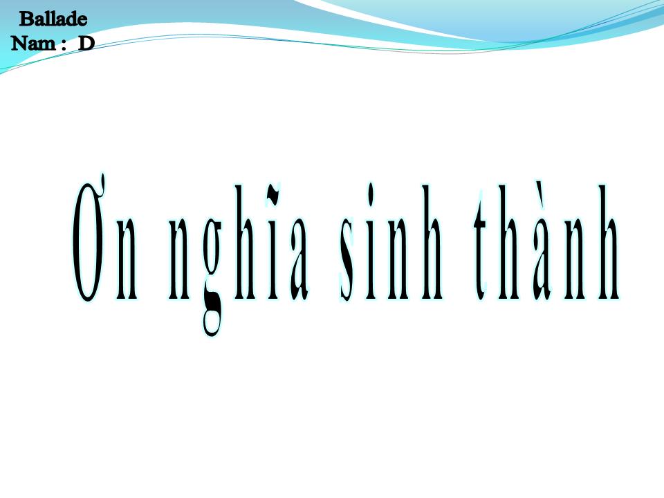 Lời bài hát ƠN NGHĨA SINH THÀNH