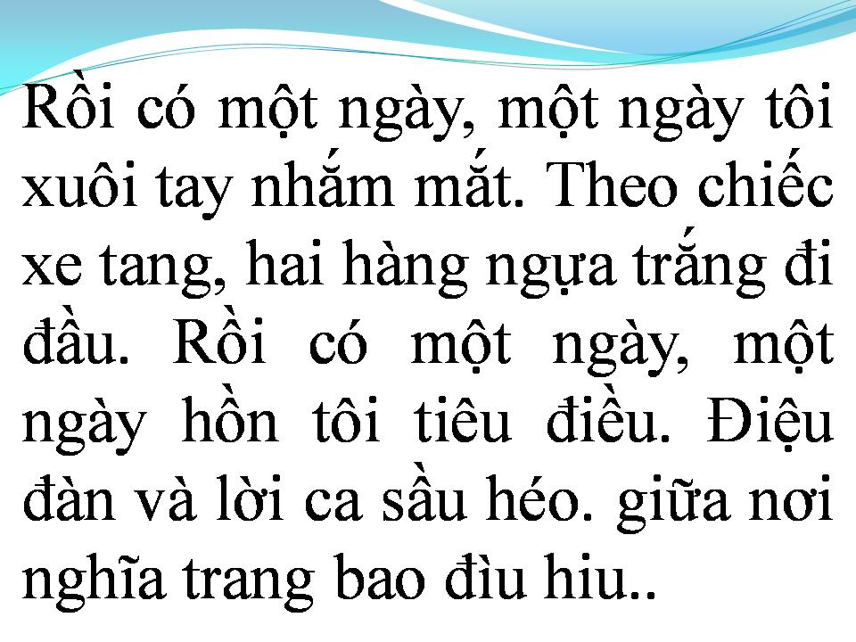 Lời bài hát RỒI CÓ MỘT NGÀY