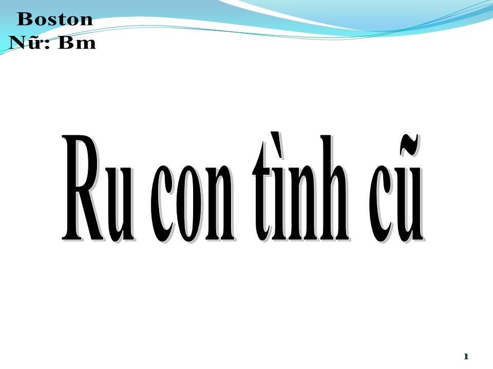 Lời bài hát RU CON TÌNH CŨ