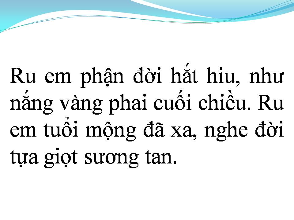 Lời bài hát RU ĐỜI CHỈ LÀ MƠ QUA