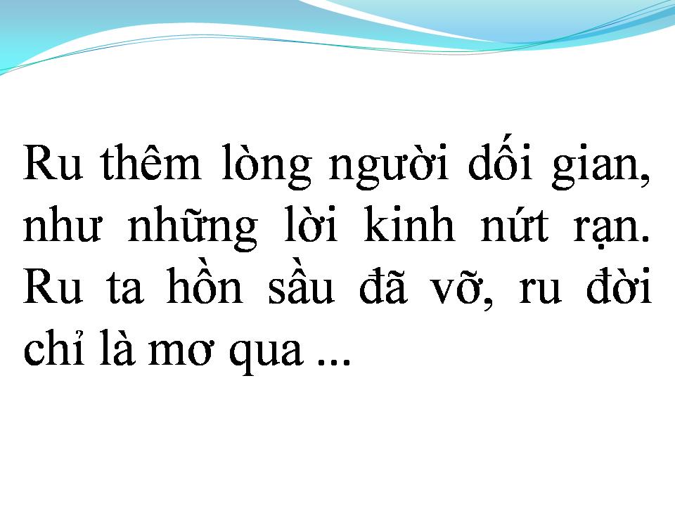 Lời bài hát RU ĐỜI CHỈ LÀ MƠ QUA