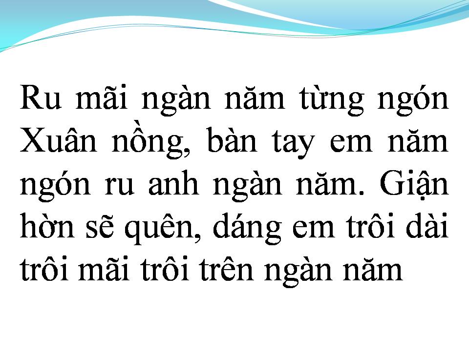 Lời bài hát RU EM TỪNG NGÓN XUÂN NỒNG
