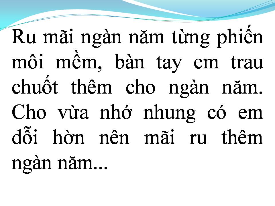 Lời bài hát RU EM TỪNG NGÓN XUÂN NỒNG