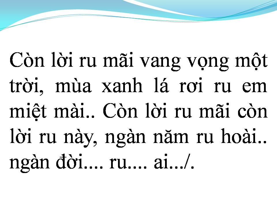 Lời bài hát RU EM TỪNG NGÓN XUÂN NỒNG