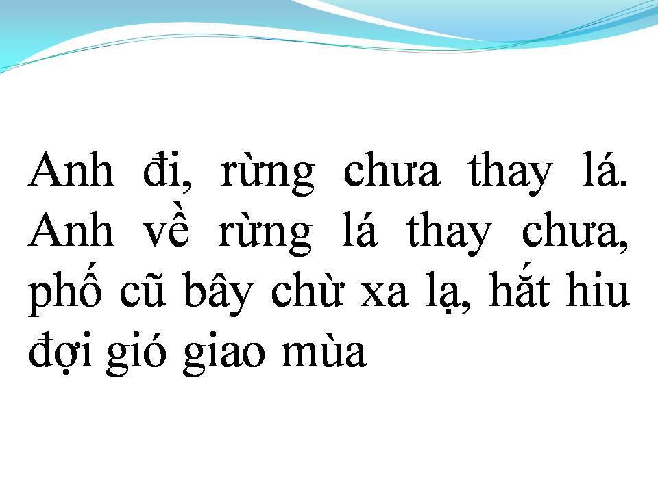 Lời bài hát RỪNG CHƯA THAY LÁ