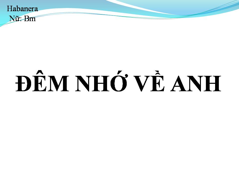 Lời bài hát ĐÊM NHỚ VỀ ANH