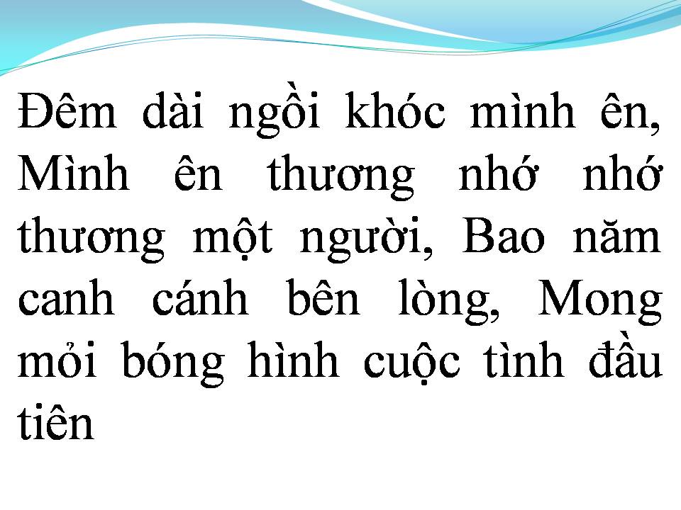 Lời bài hát MỐI TÌNH ĐẦU TIÊN
