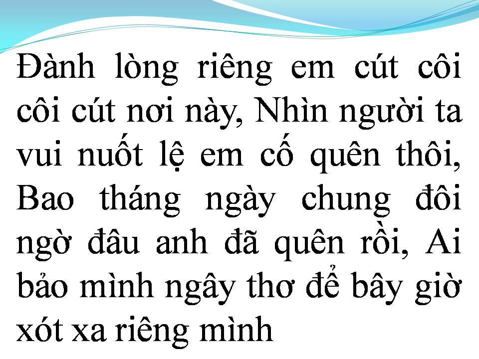 Lời bài hát VÌ LÒNG CÒN THƯƠNG