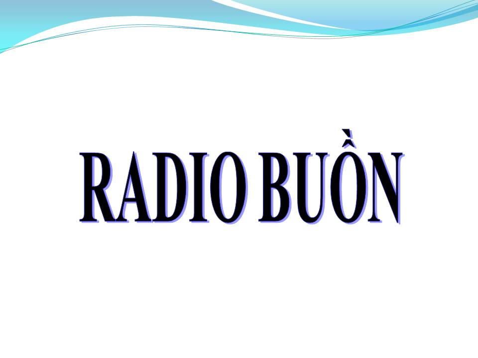 Lời bài hát RADIO BUỒN