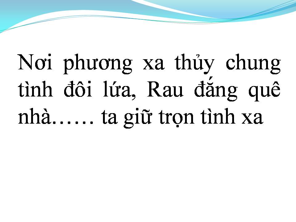 Lời bài hát RAU ĐẮNG TÌNH XA