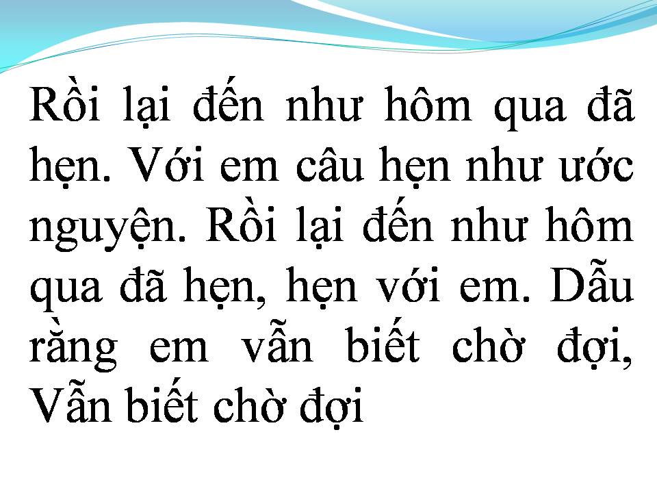 Lời bài hát RỒI ANH LẠI ĐẾN