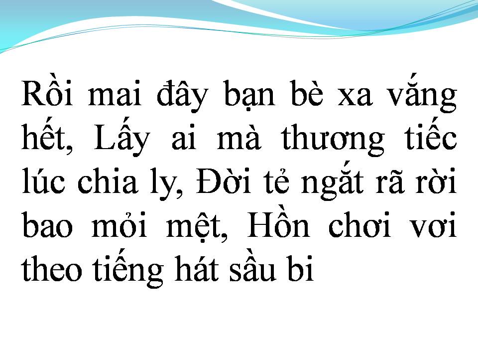 Lời bài hát RÔI MAI ĐÂY
