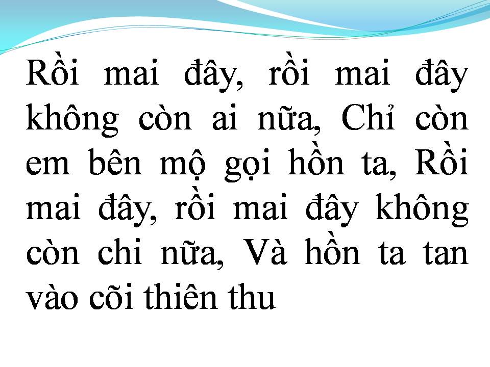 Lời bài hát RÔI MAI ĐÂY