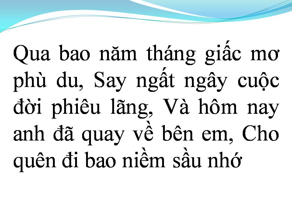 Lời bài hát RU LẠI TÌNH GẦN