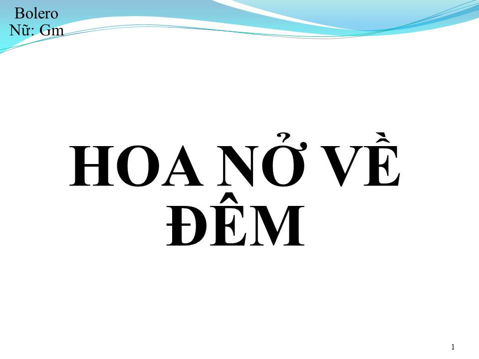 Lời bài hát HOA NỞ VỀ ĐÊM