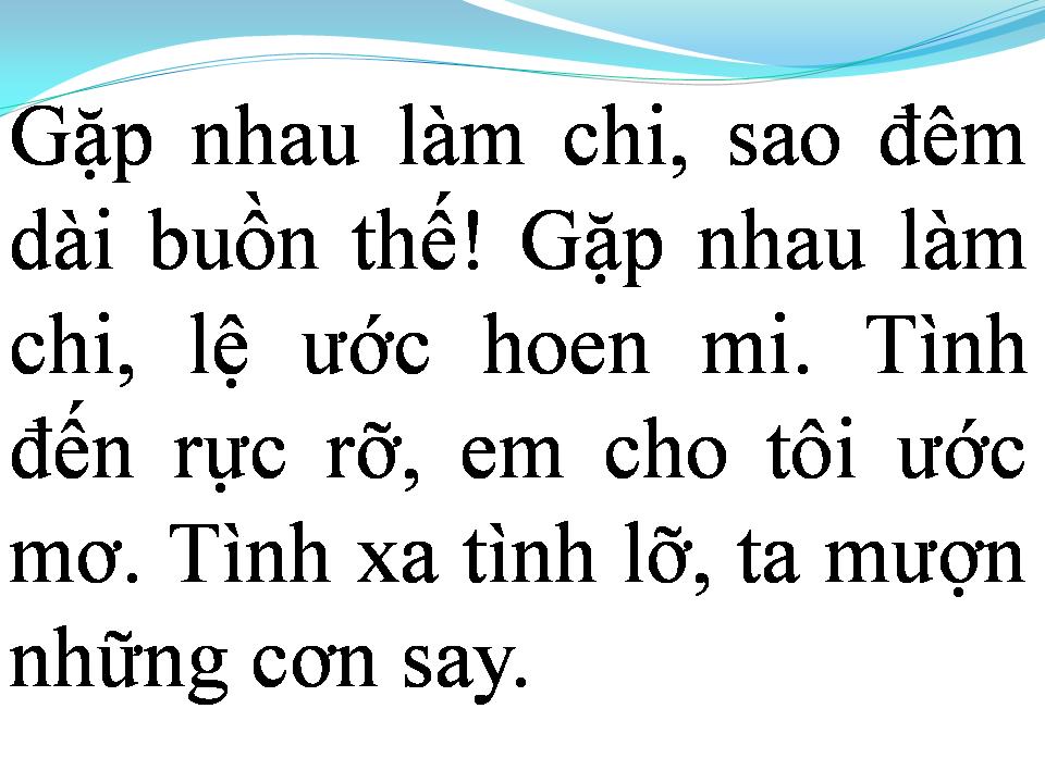 Lời bài hát GẶP NHAU LÀM CHI