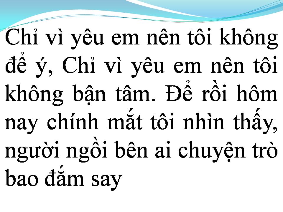 Lời bài hát GHEN CHỈ VÌ YÊU