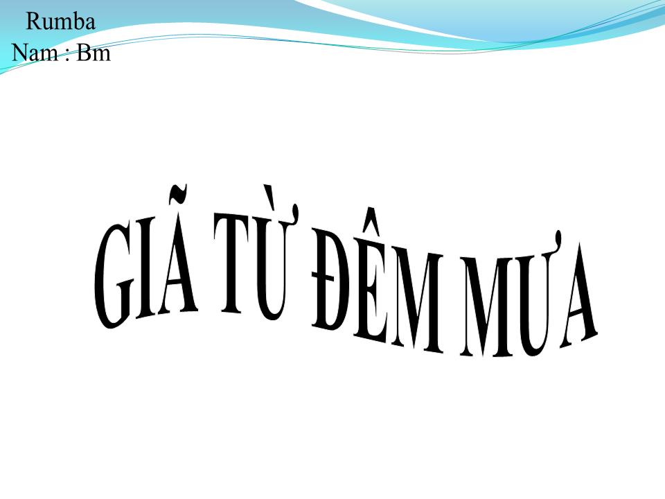 Lời bài hát GIÃ TỪ ĐÊM MƯA