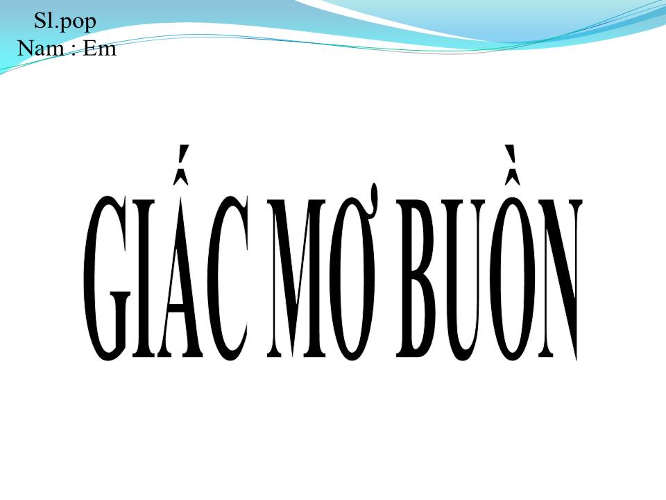 Lời bài hát GIẤC MƠ BUỒN
