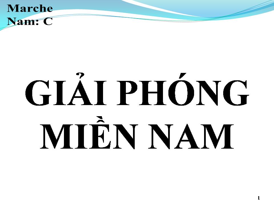 Lời bài hát GIẢI PHÓNG MIỀN NAM