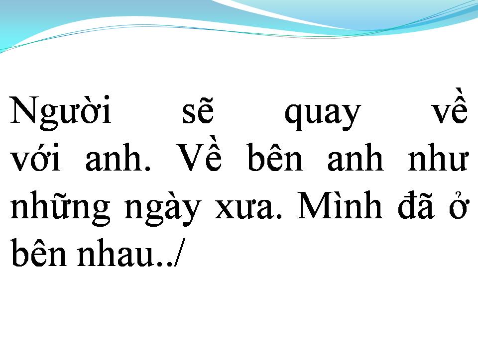 Lời bài hát GIỜ ANH HỨA ĐỂ LÀM GÌ