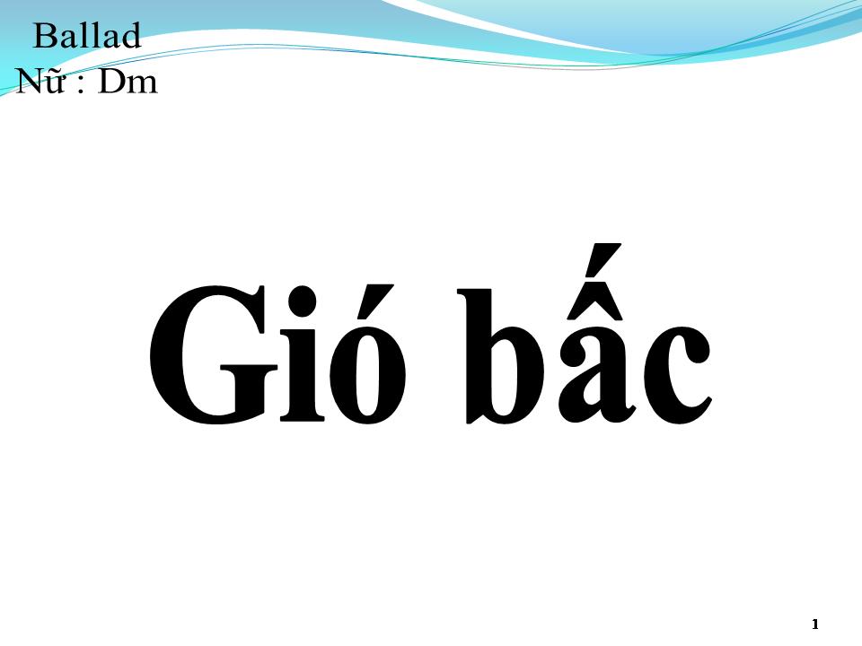 Lời bài hát GIÓ BẤC