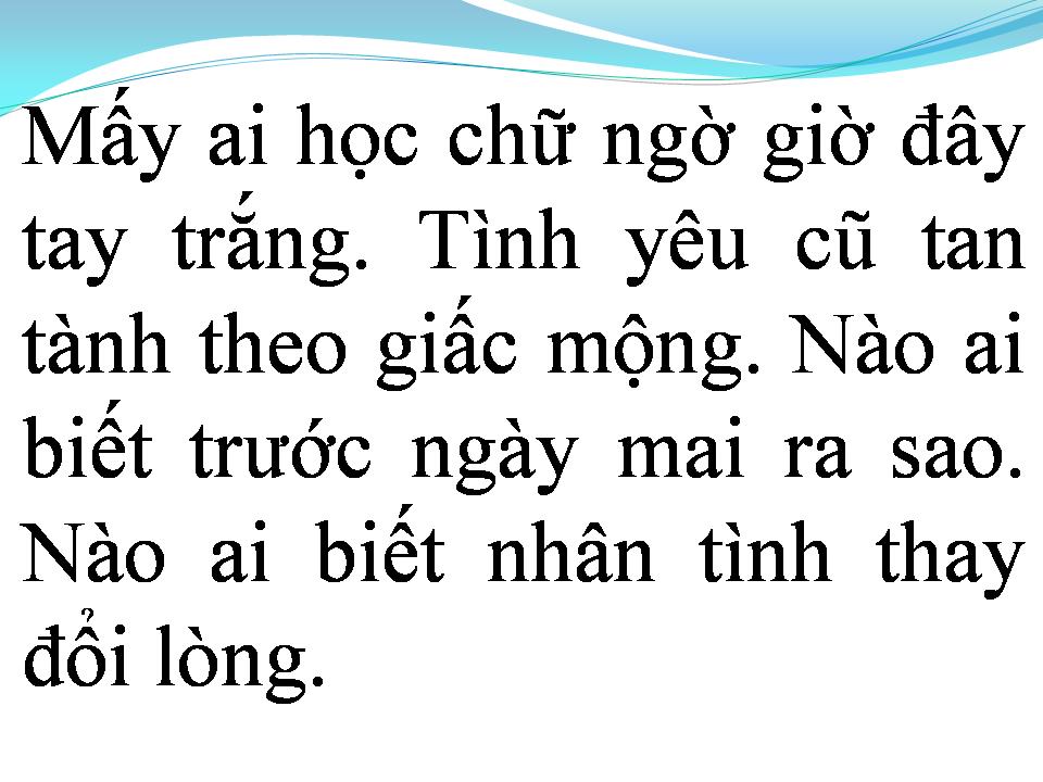 Lời bài hát GIỜ TÔI ĐÃ BIẾT