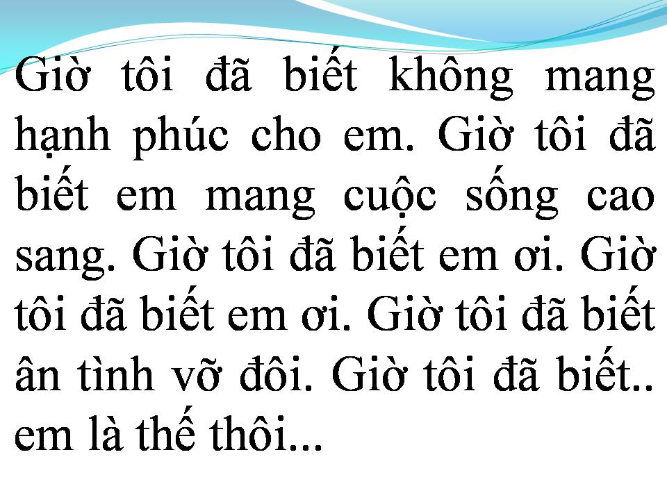 Lời bài hát GIỜ TÔI ĐÃ BIẾT