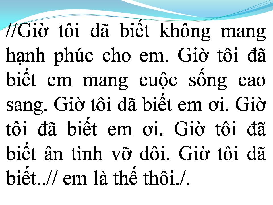 Lời bài hát GIỜ TÔI ĐÃ BIẾT