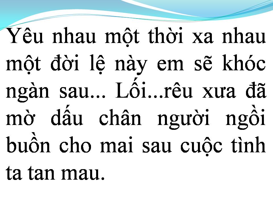 Lời bài hát GIỌT LỆ CHO NGÀN SAU