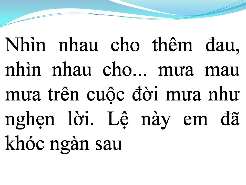 Lời bài hát GIỌT LỆ CHO NGÀN SAU