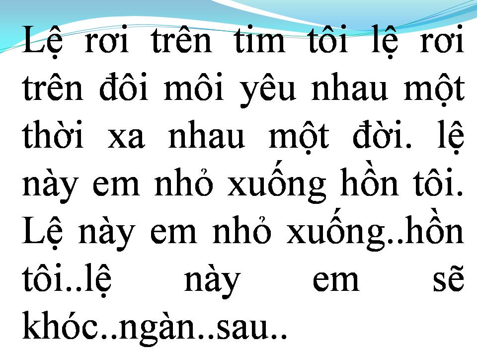 Lời bài hát GIỌT LỆ CHO NGÀN SAU