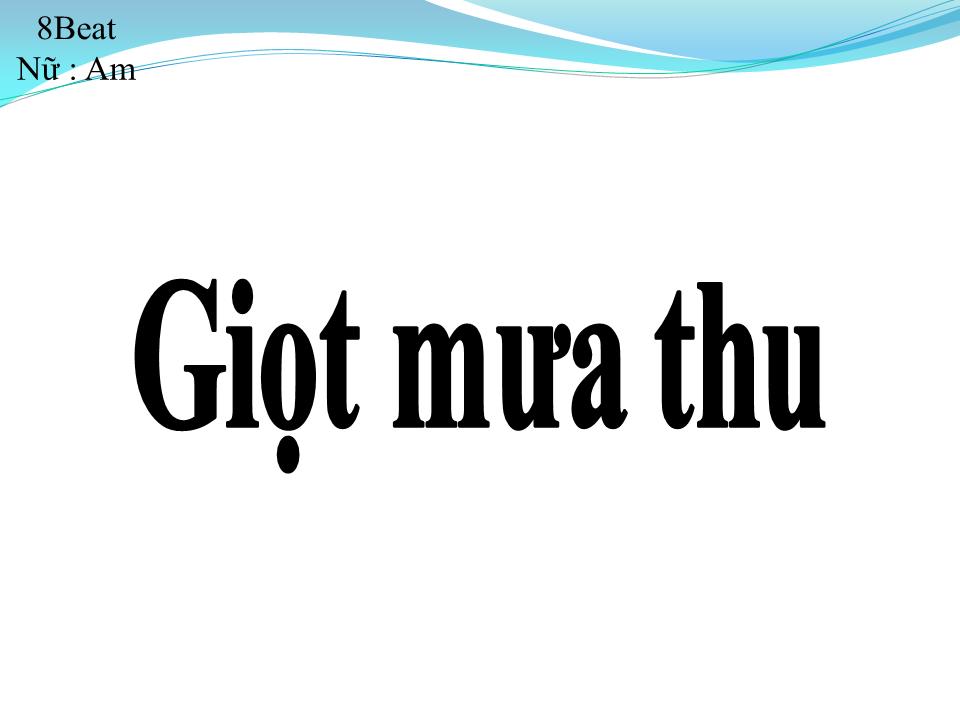 Lời bài hát GIỌT MƯA THU