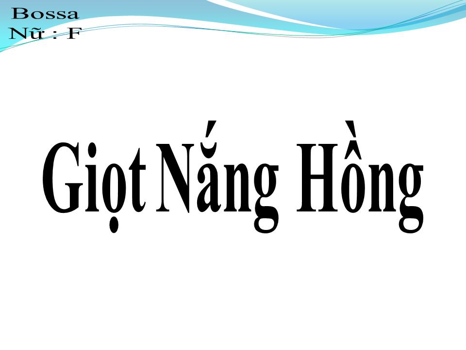 Lời bài hát GIỌT NẮNG HỒNG