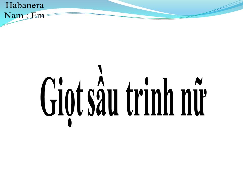 Lời bài hát GIỌT SẦU TRINH NỮ
