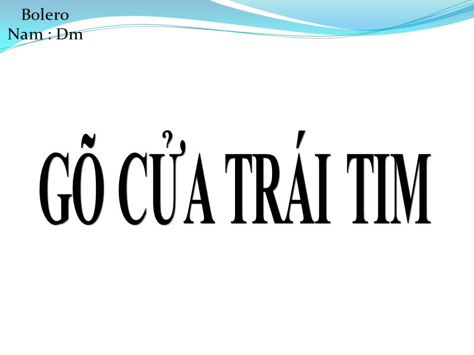 Lời bài hát GÕ CỬA TRÁI TIM