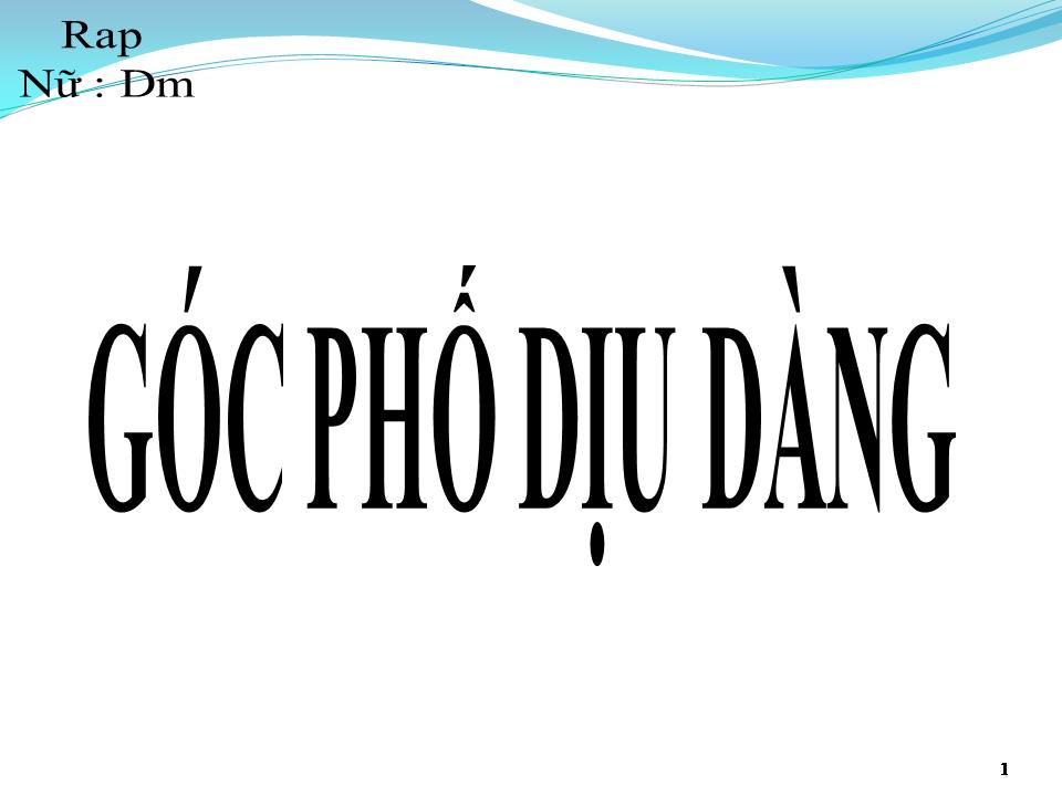 Lời bài hát GÓC PHỐ DỊU DÀNG