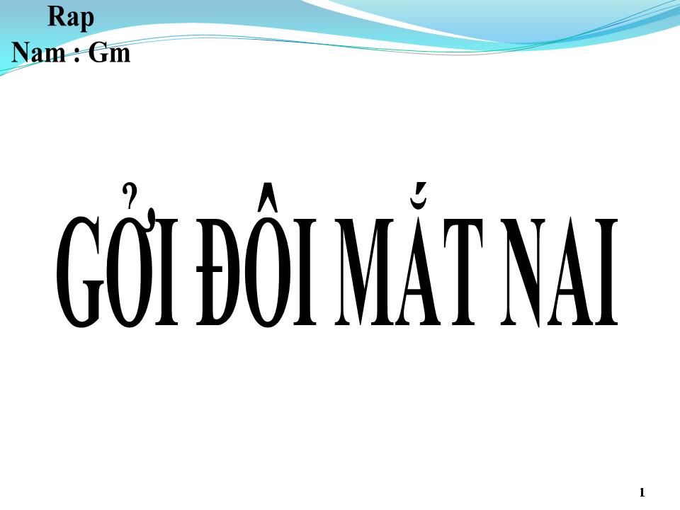 Lời bài hát GỞI ĐÔI MẮT NAI 