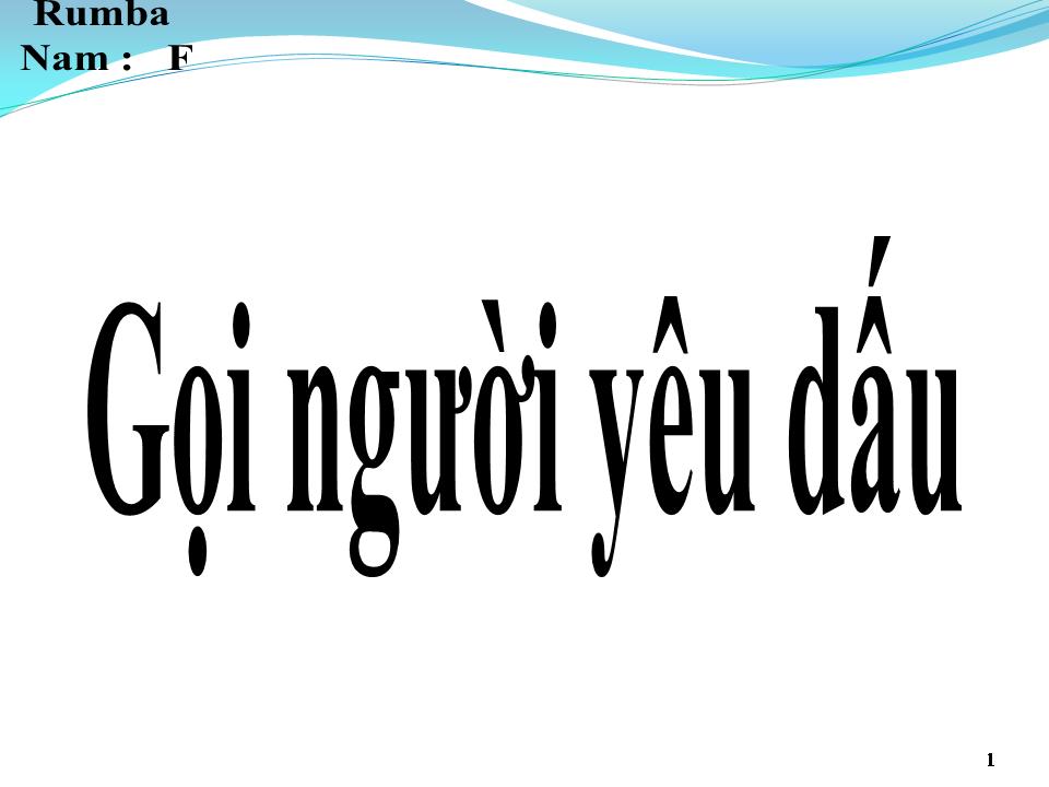 Lời bài hát GỌI NGƯỜI YÊU DẤU