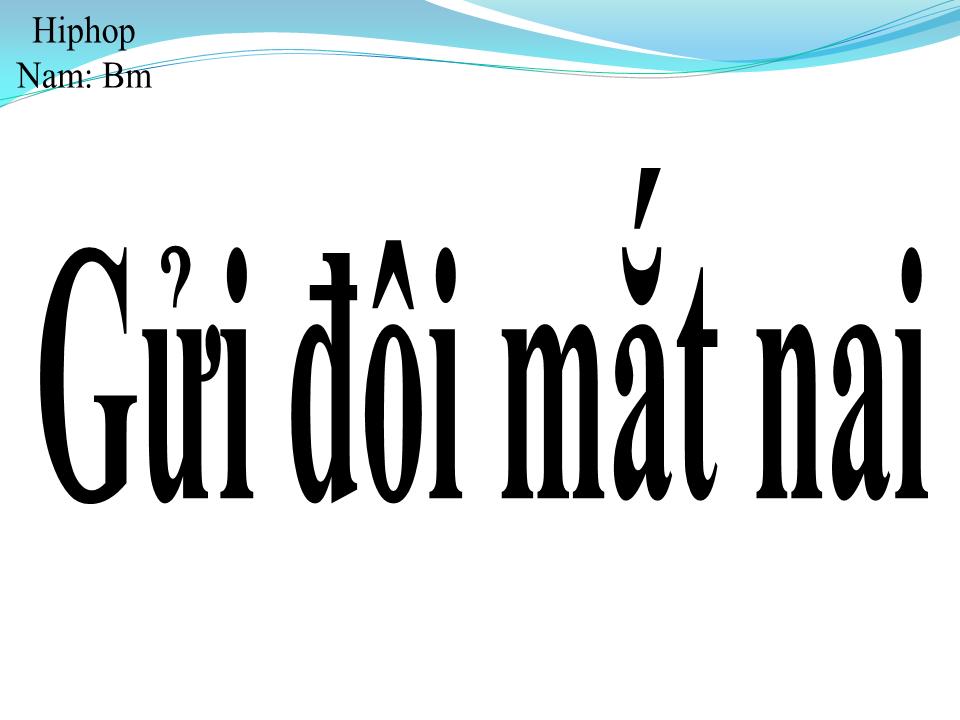 Lời bài hát GỬI ĐÔI MẮT NAI