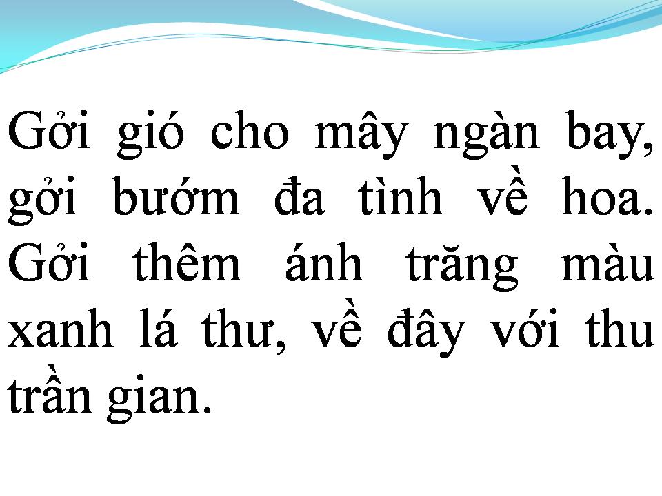 Lời bài hát GỞI GIÓ CHO MÂY NGÀN BAY