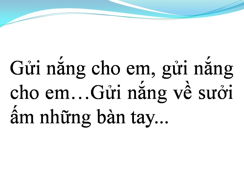 Lời bài hát GỬI NẮNG CHO EM