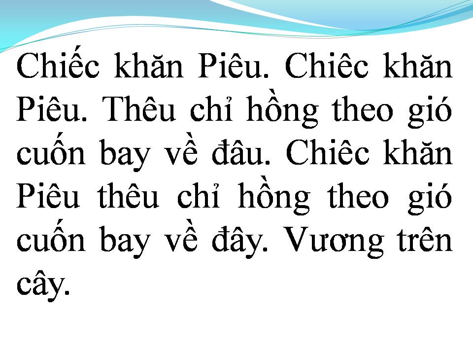 Lời bài hát CHIẾC KHĂN PIÊU