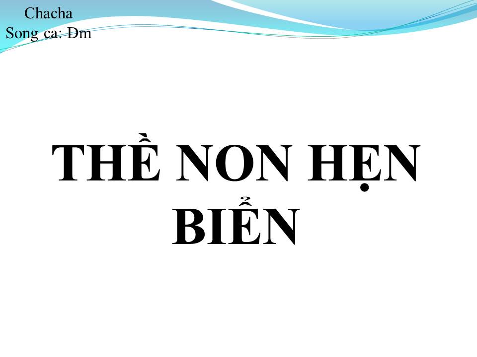 Lời bài hát THỀ NON HẸN BIỂN (SONG CA)