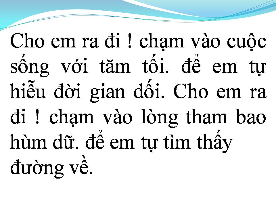 Lời bài hát ĐỂ CHO EM RA ĐI