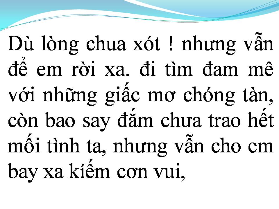 Lời bài hát ĐỂ CHO EM RA ĐI