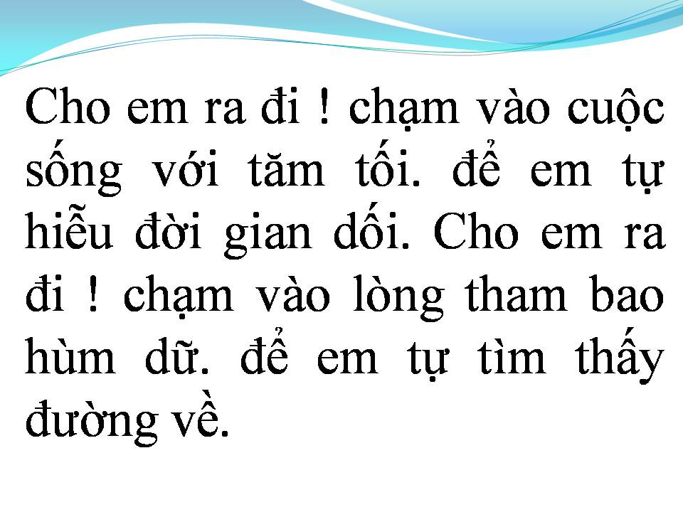 Lời bài hát ĐỂ CHO EM RA ĐI