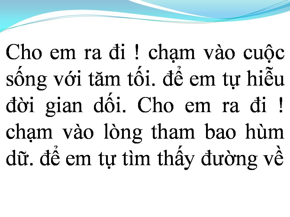 Lời bài hát ĐỂ CHO EM RA ĐI