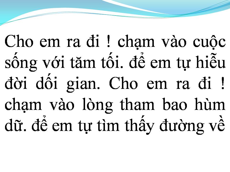 Lời bài hát ĐỂ CHO EM RA ĐI